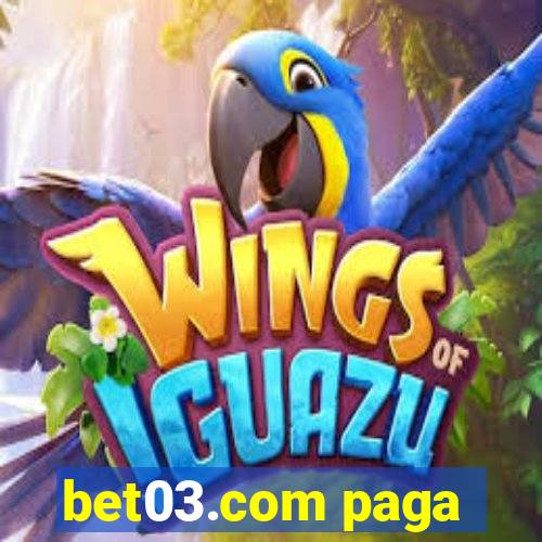 bet03.com paga